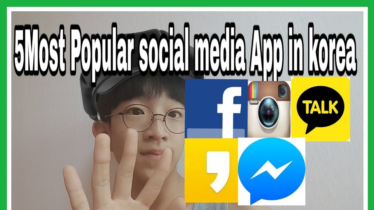 5 Most Popular Social Media App in Korea