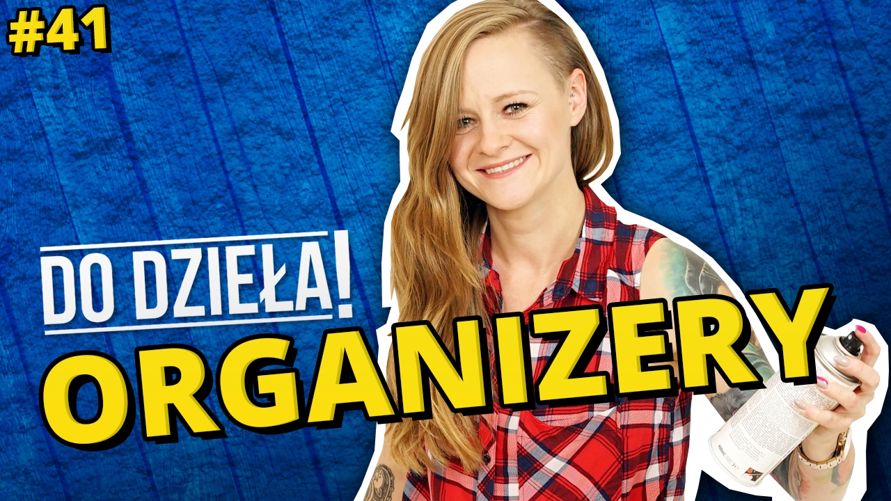 DO DZIEŁA SPRYTNE BABKI! - ORGANIZERY