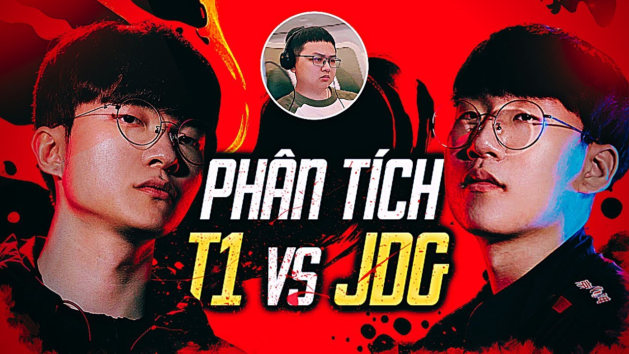 SOFM PHÂN TÍCH T1 vs JDG - TRẬN ĐẤU CỦA NHỮNG NGÔI SAO | SOFM CKTG 2023