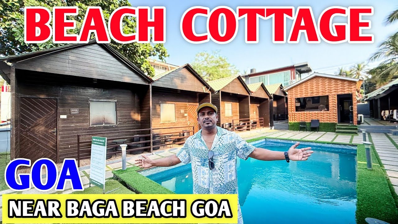 Beach Cottage Near Baga Beach | Budget Cottage for Couple & Family | Beach Cottages in Goa