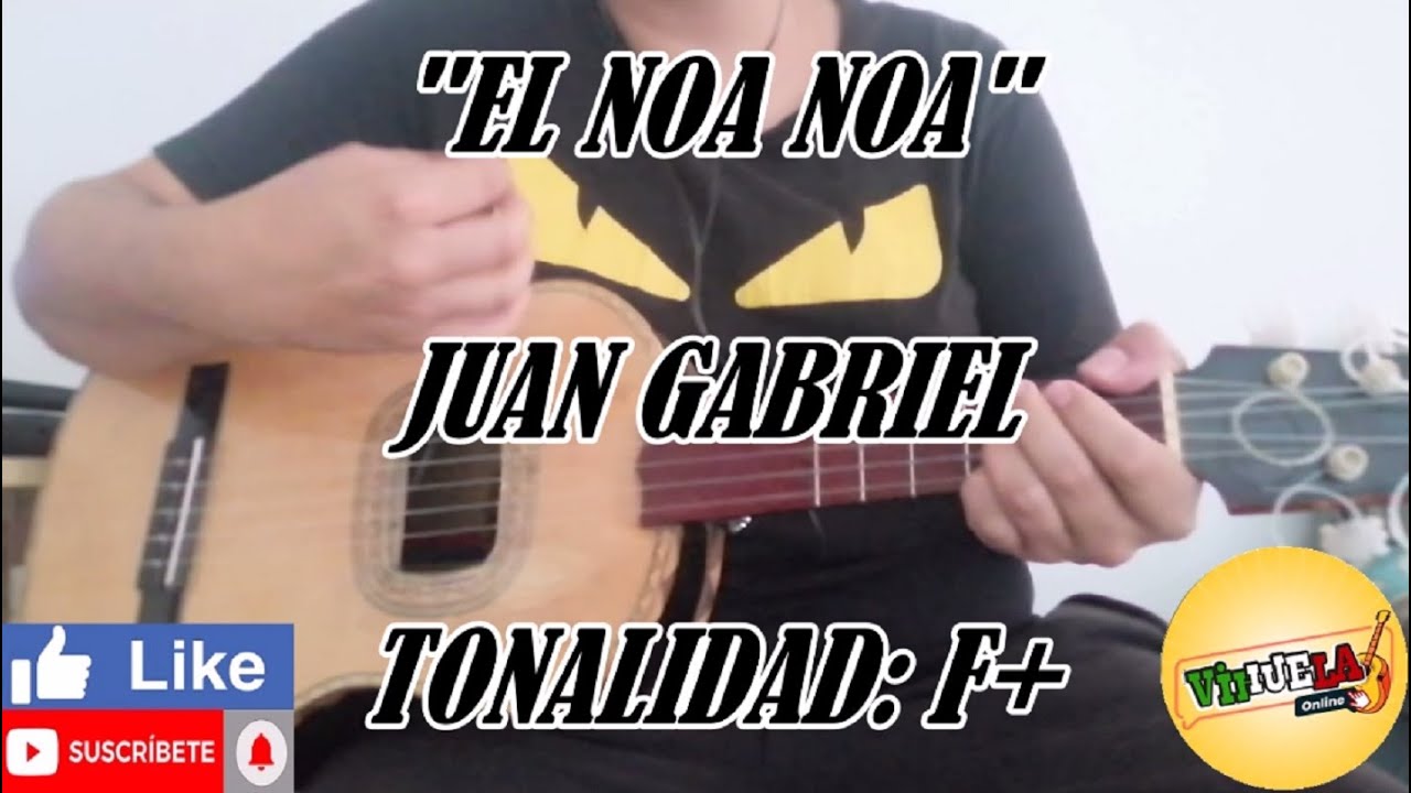 El Noa Noa - Juan Gabriel - Cover Vihuela