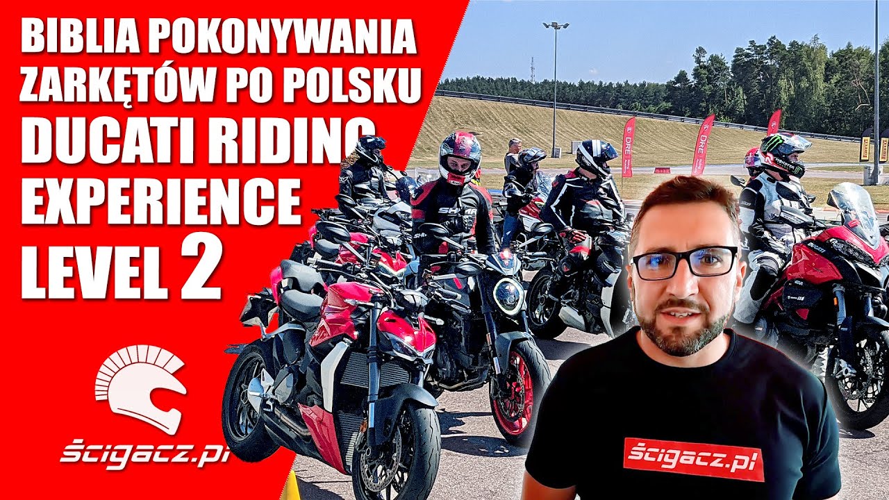 Wszystko co musisz wiedzieć o jeździe po torze. Ducati Riding Experience Poziom 2. Tor Jastrząb 2022