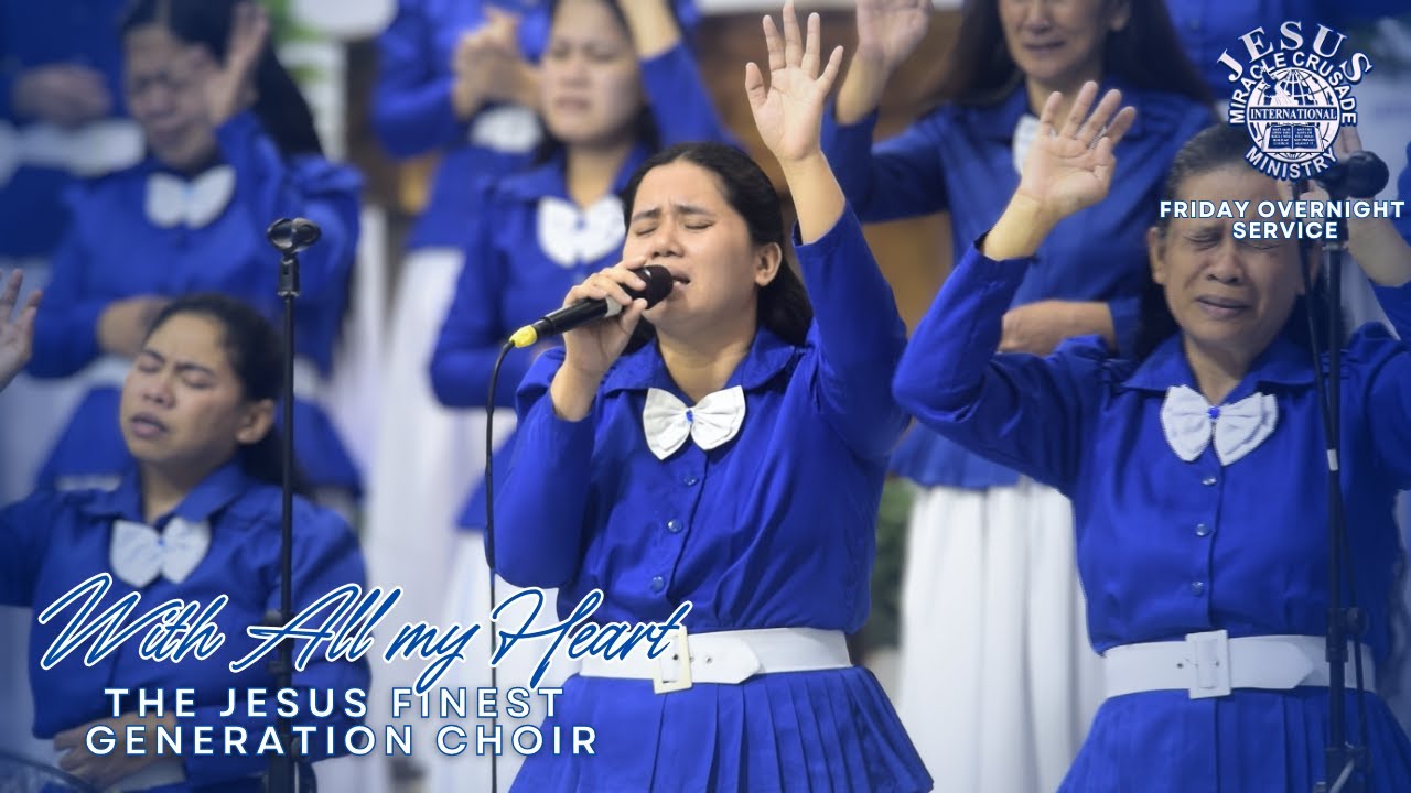 With All My Heart | The JESUS Finest Generation Choir | January 30, 2026