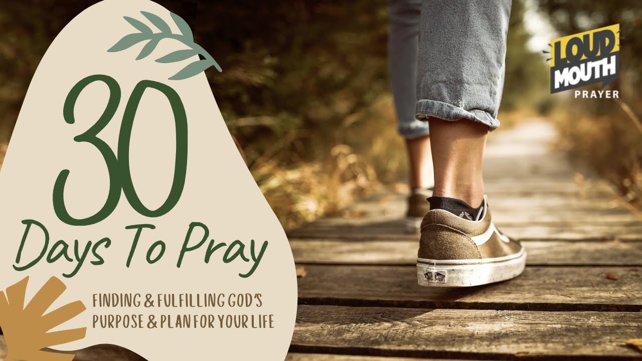 DAY 3 - 30 Days To Pray | Daily LIVE Prayer with Loudmouth Prayer