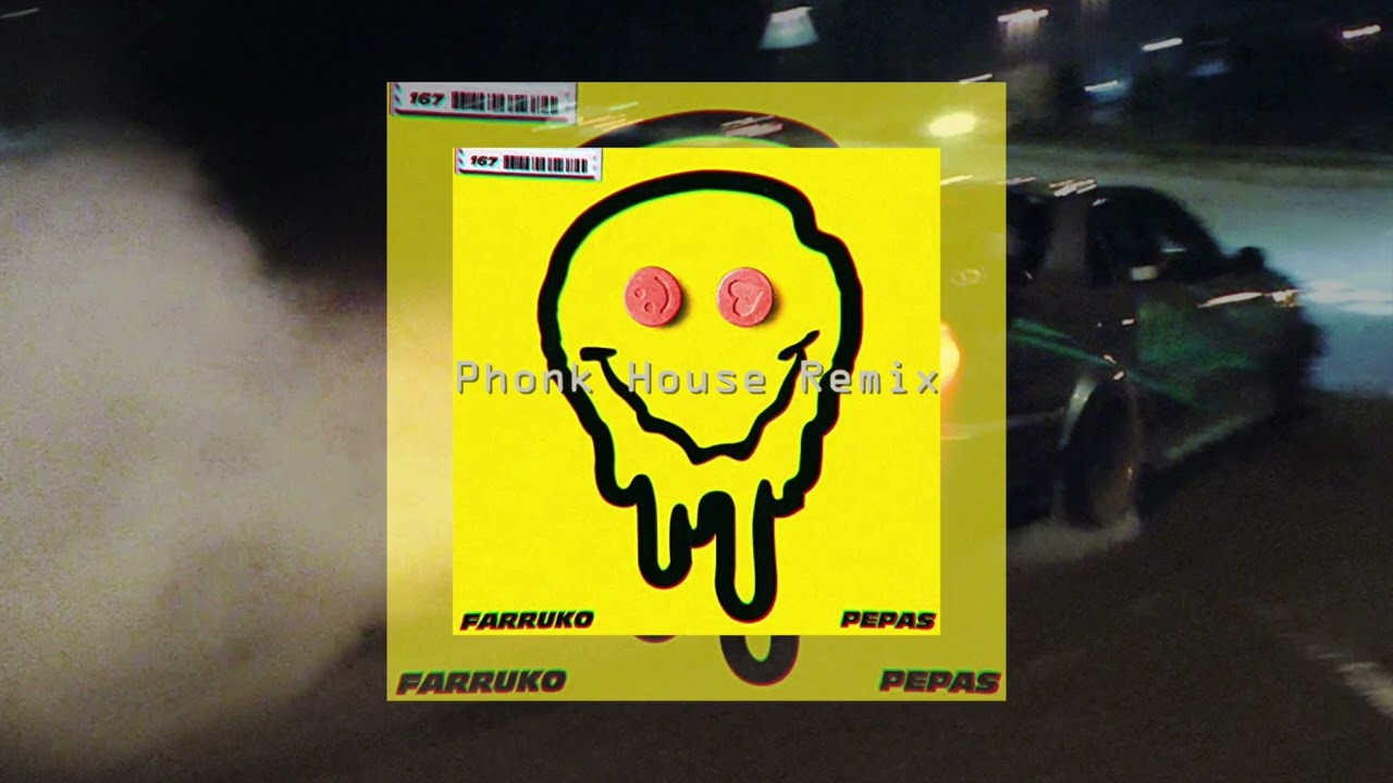 Farruko - Pepas (Phonk House Remix)