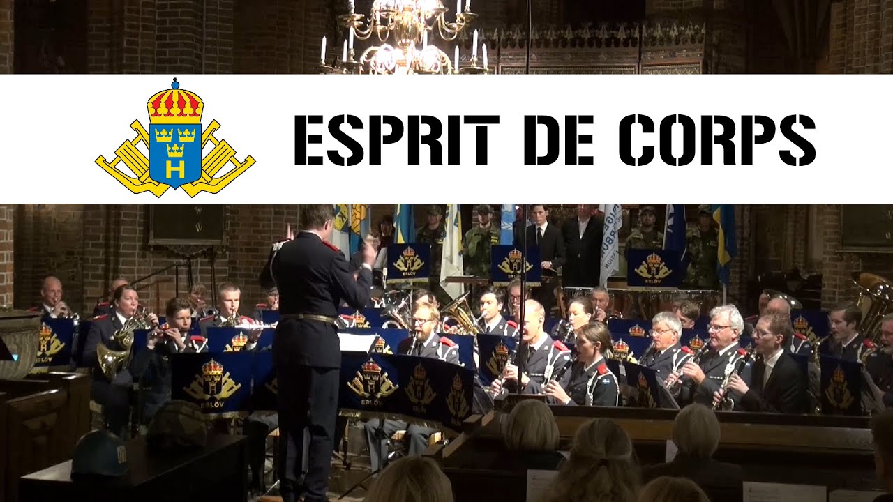 Esprit de corps | Hemvärnets musikkår Eslöv | Home Guard Band of Eslöv, Sweden