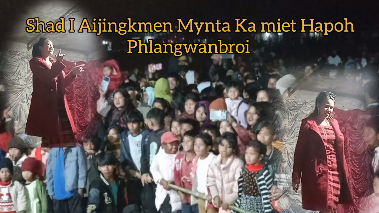 Shad I Aijingkmen Mynne miet hapoh Phlangwanbroi🔥💃