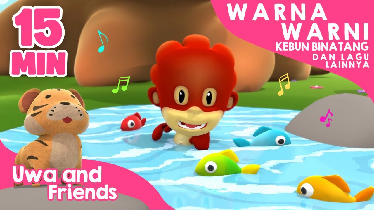 Warna Warni, Kebun Binatang, dan Lagu Lainnya - 15 Menit Kompilasi Lagu Anak Indonesia