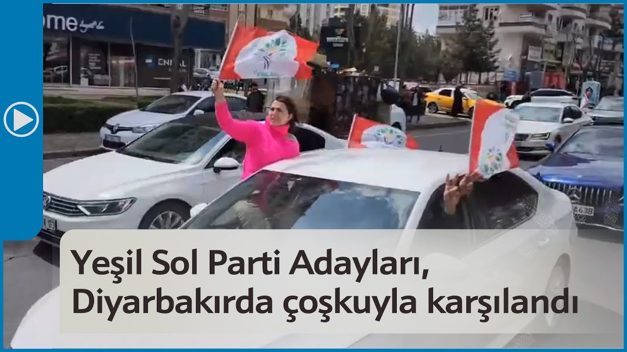 Yeşil Sol Parti Diyarbakır Milletvekili Adayları, Diyarbakırda &ccedil;oşkuyla karşılandı