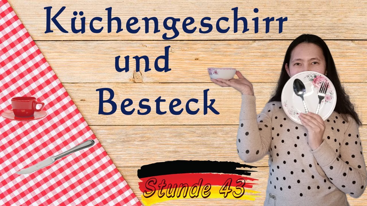 43-dars. Küchengeschirr und Besteck | nemis tilini oson, tez va mustaqil o'rganamiz | so'z boyligi