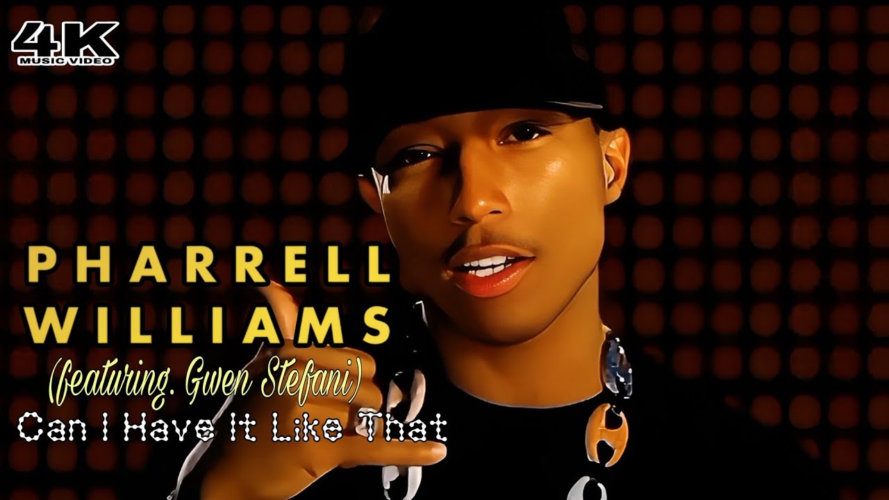 [4K] Pharrell Williams - Can I Have It Like That (Music Video) ft. Gwen Stefani