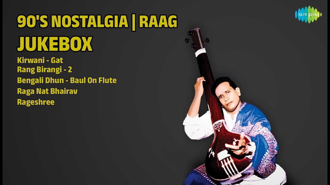 राग ज्यूकबॉक्स | 90s की यादें | Pt. Ravi Shankar Songs | Kirwani  Gat | Rang Birangi  2