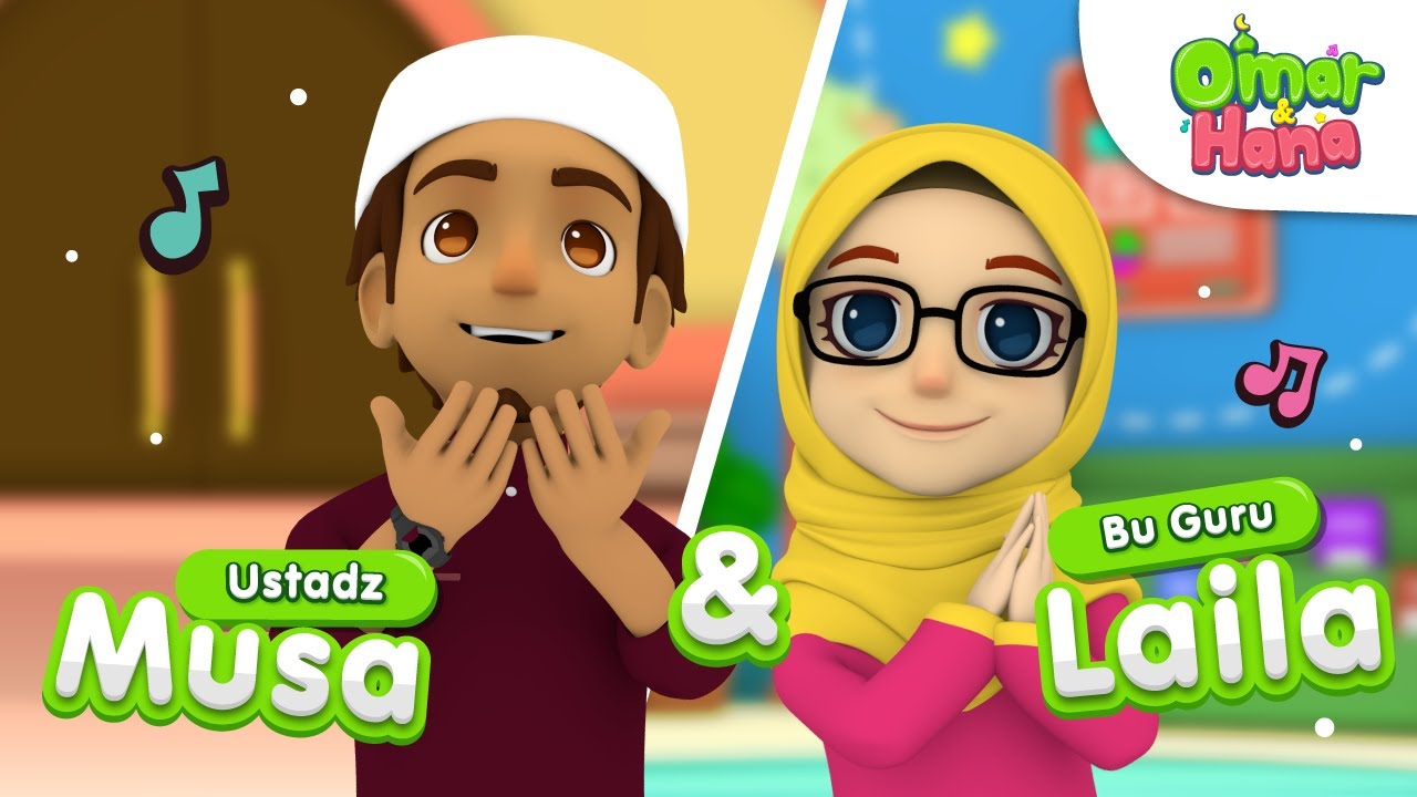 🎒 Ibu Guru Laila & 👨‍🏫 Ustadz Musa | Episode Spesial | Lagu Anak Islami | Omar & Hana Indonesia