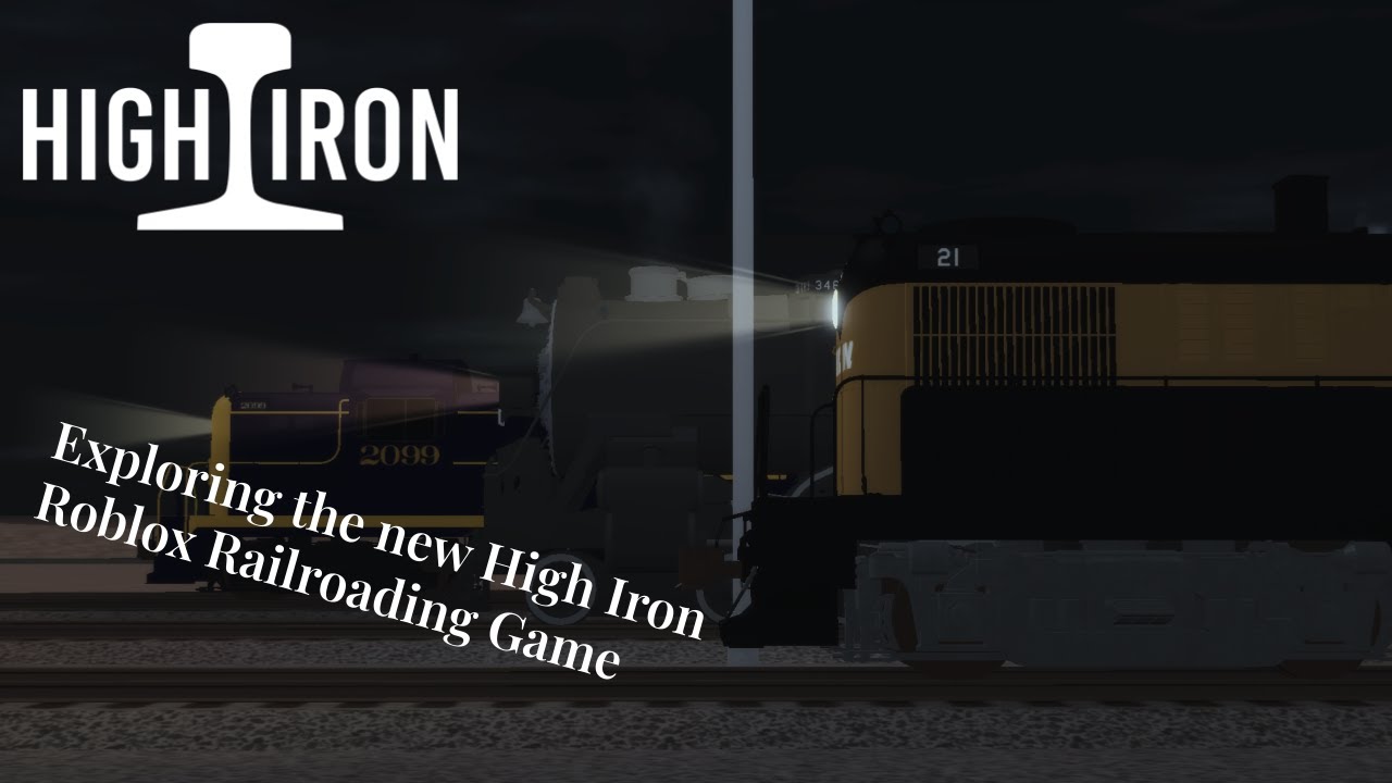 Playing the new High Iron Roblox Railroading game
