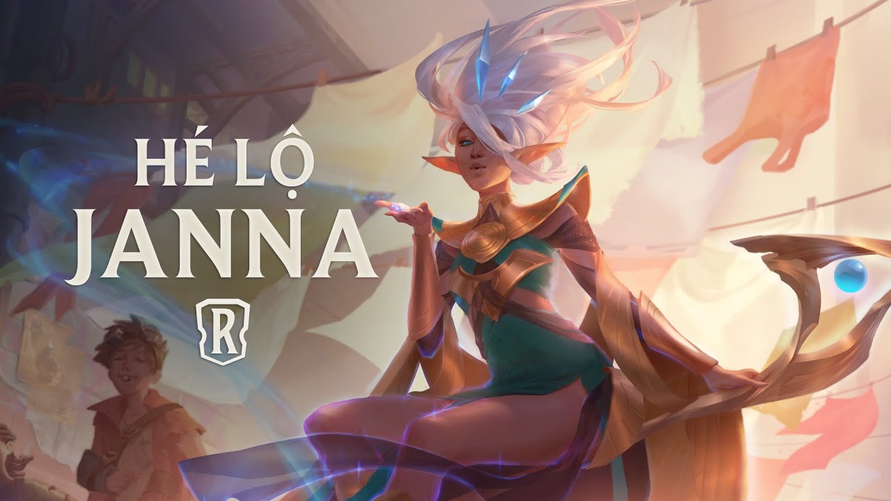 Janna | Anh Hùng Mới - Huyền Thoại Runeterra