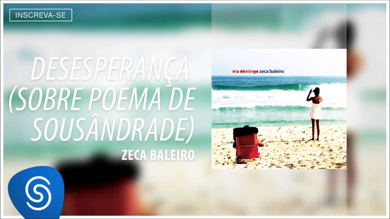 Zeca Baleiro - Desesperan&ccedil;a (CD Era Domingo) [&Aacute;udio Oficial]