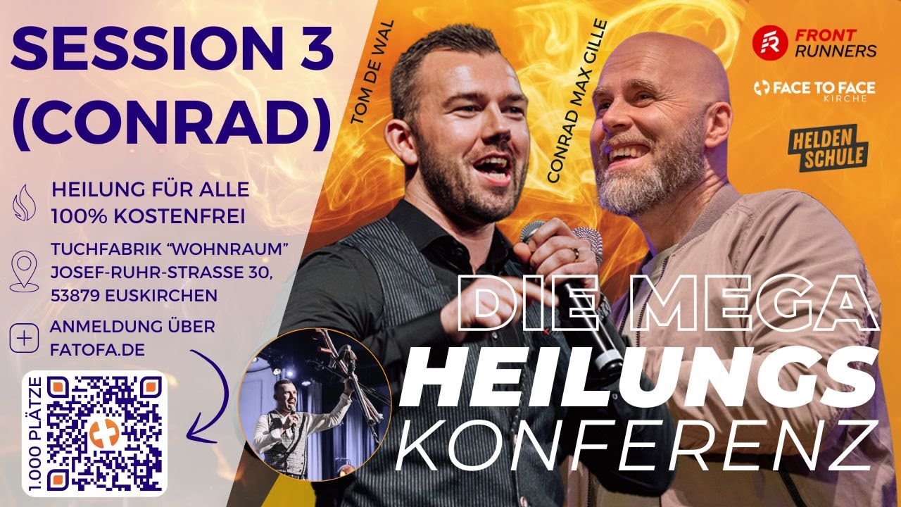 Heilungskonferenz | Session 3 | Conrad Max Gille | FACE TO FACE