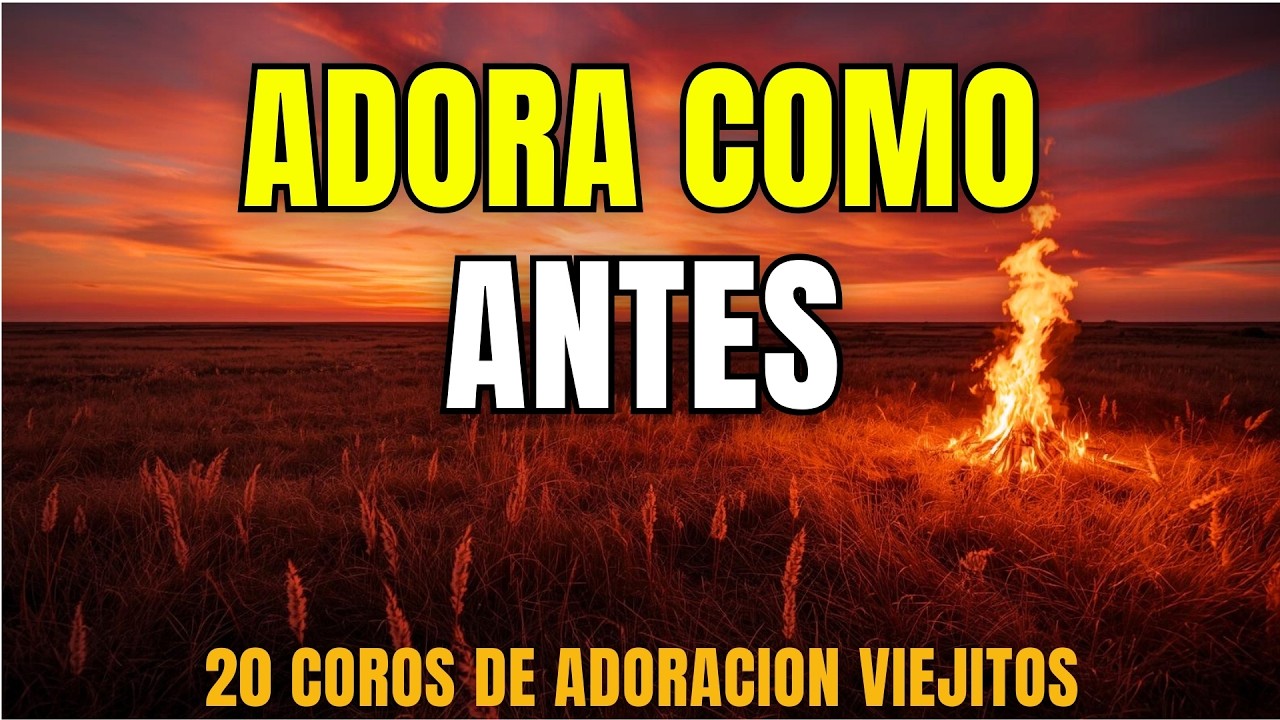 🎧 Levanto Mis Manos 💖 20 Coros Viejitos para Adorar Como Antes 🙏 | 1H de Adoración Continua