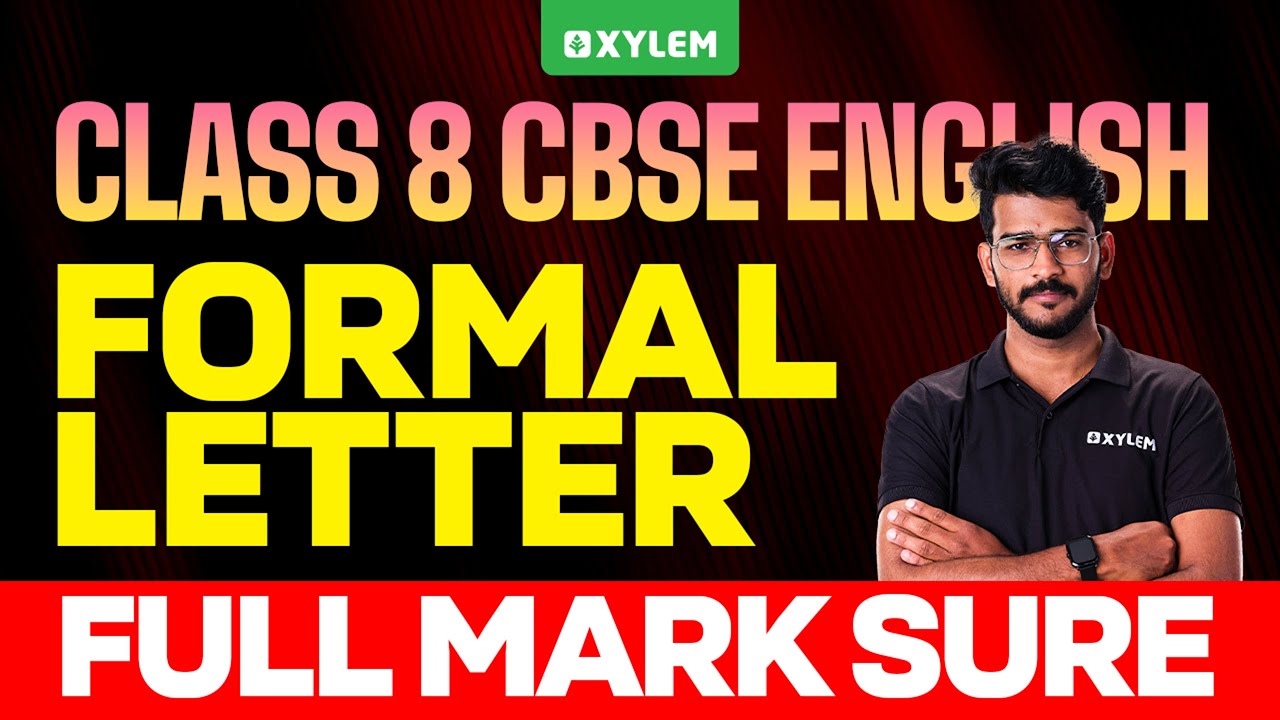 Class 8 CBSE English | Formal Letter | Full Mark Sure 👍 | Xylem Class 8 CBSE