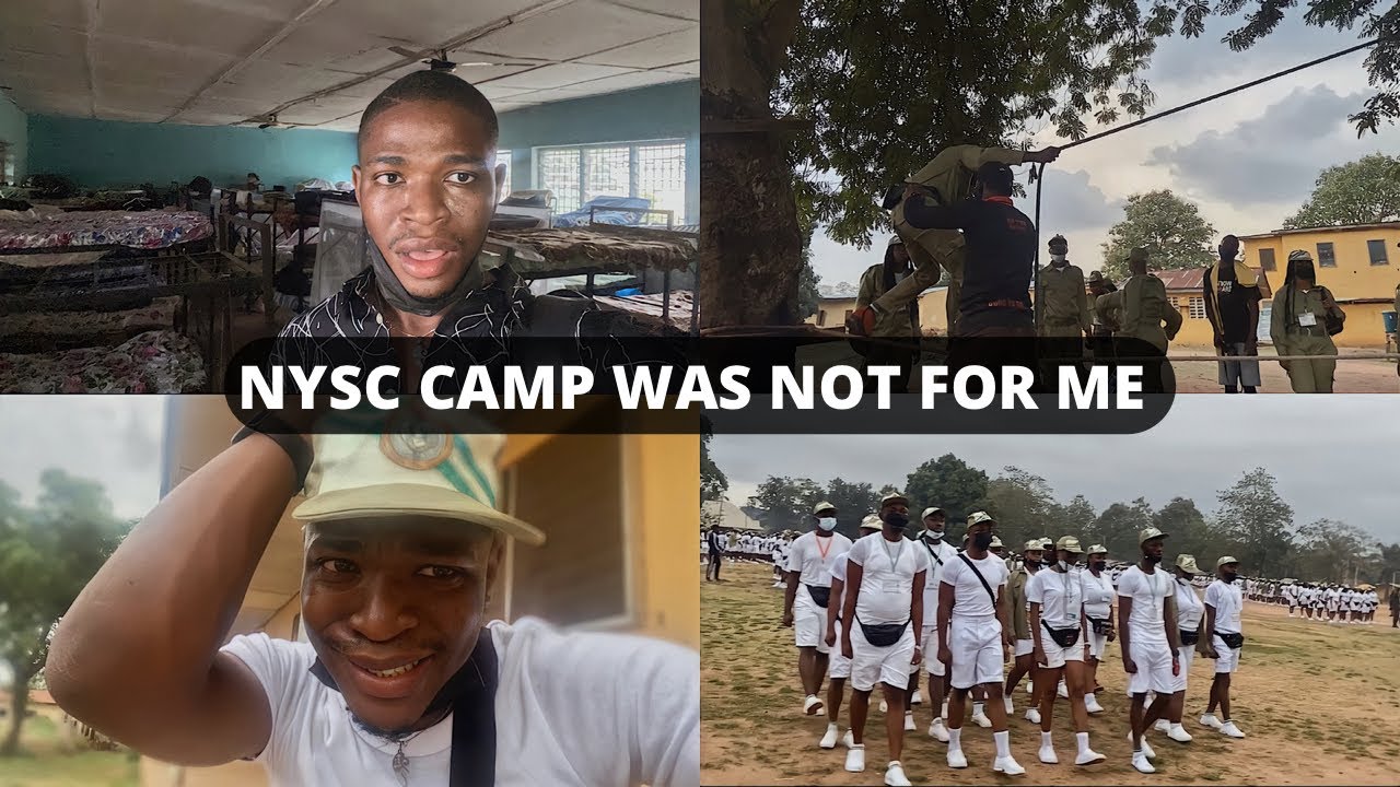 4 DAYS IN NYSC CAMP BROKE ME
