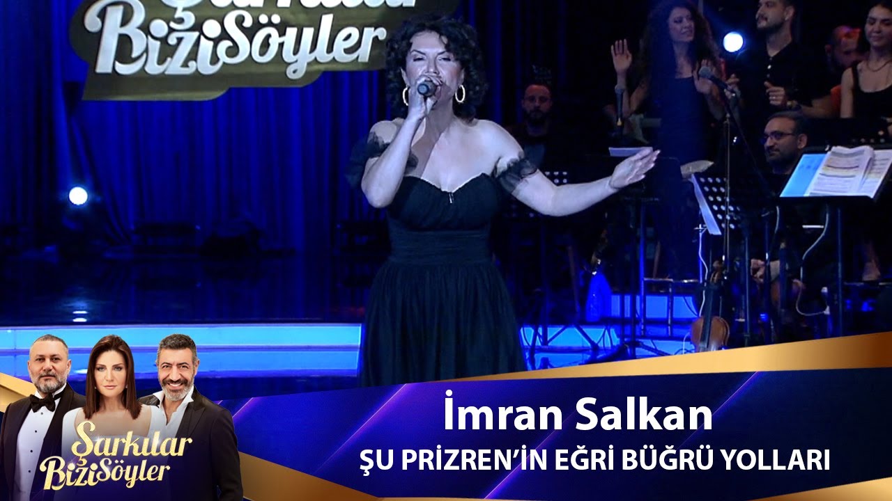 İmran Salkan - ŞU PRIZRENIN EĞRİ BÜĞRU YOLLARI
