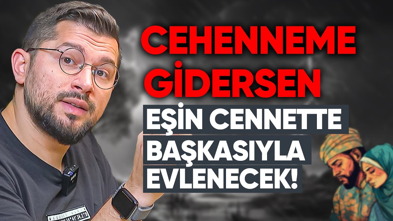 Eşi Cehennemlik Olan Cennette Başkasıyla mı Evlenecek! Eşini Kaybetme!