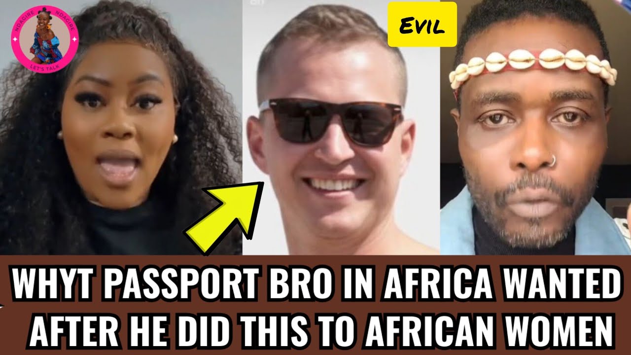 Whyt Passport bro wanted after  he did this to African Women Must See #diaspora #america