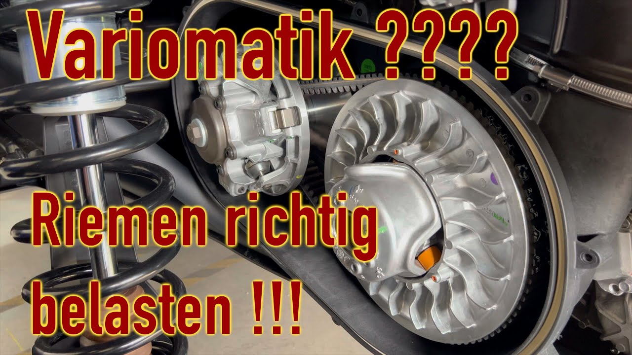 Variomatik - Riemen richtig belasten!!!