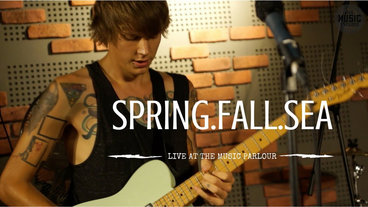 Spring.Fall.Sea - Bliss (Live at The Music Parlour)