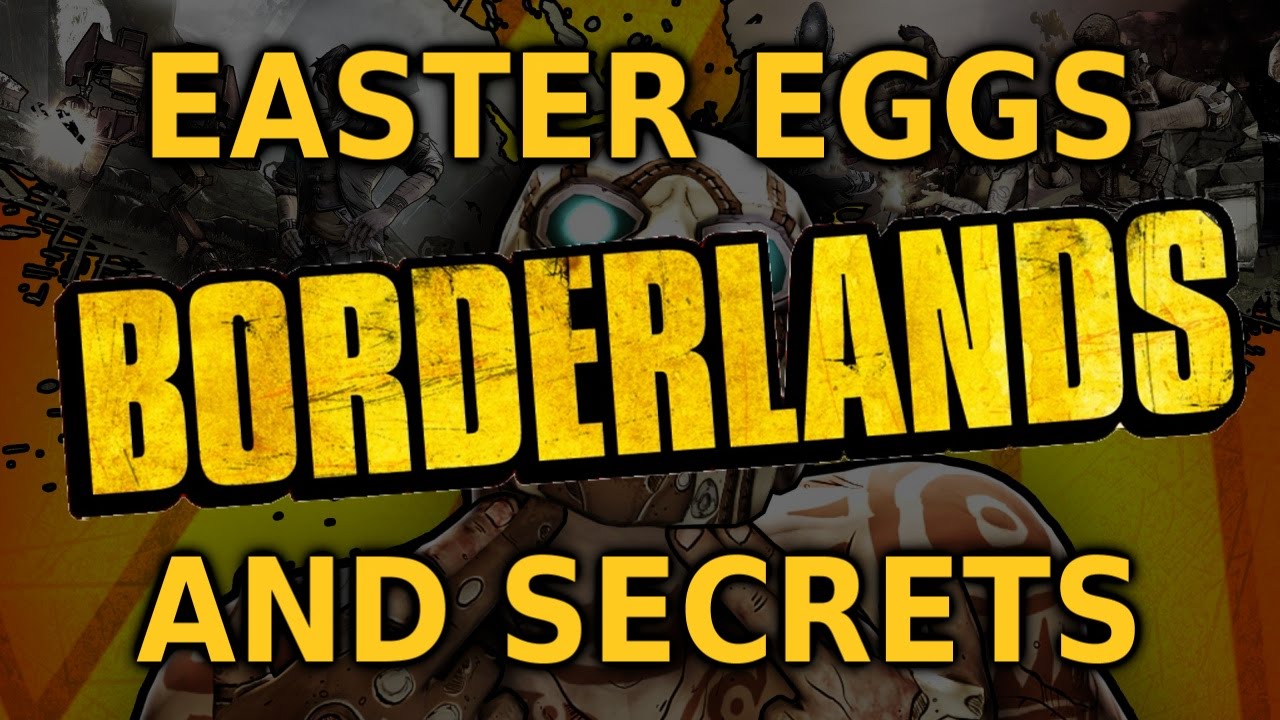 Borderlands All Easter Eggs And Secrets HD