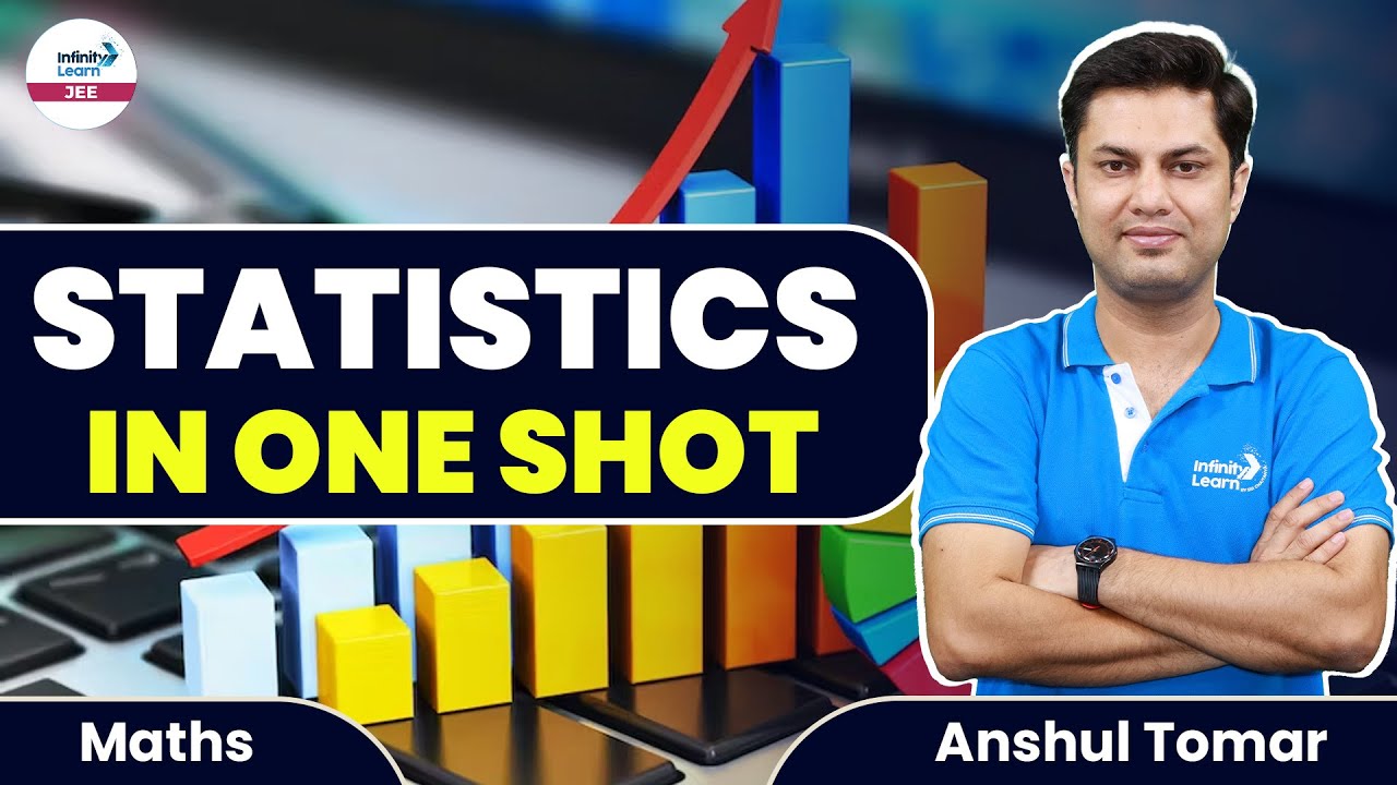 #Statistics in One Shot || #JEE2024 Math || LIVE || Anshul Tomar || Infinity Learn JEE