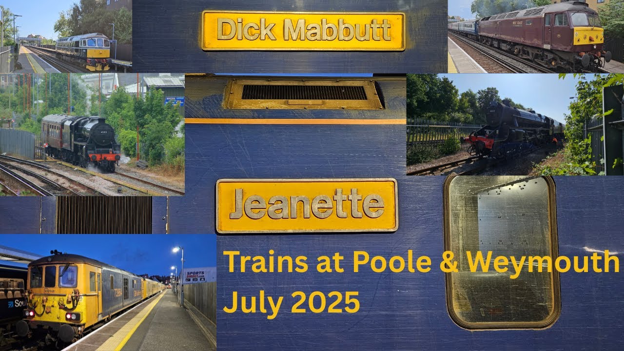 Trains at Poole & Weymouth July 2025