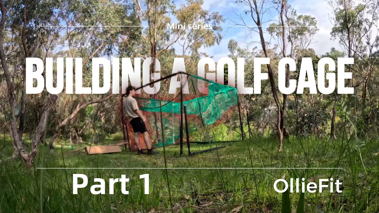 BUILDING A GOLF CAGE - Part 1 (Mini series)