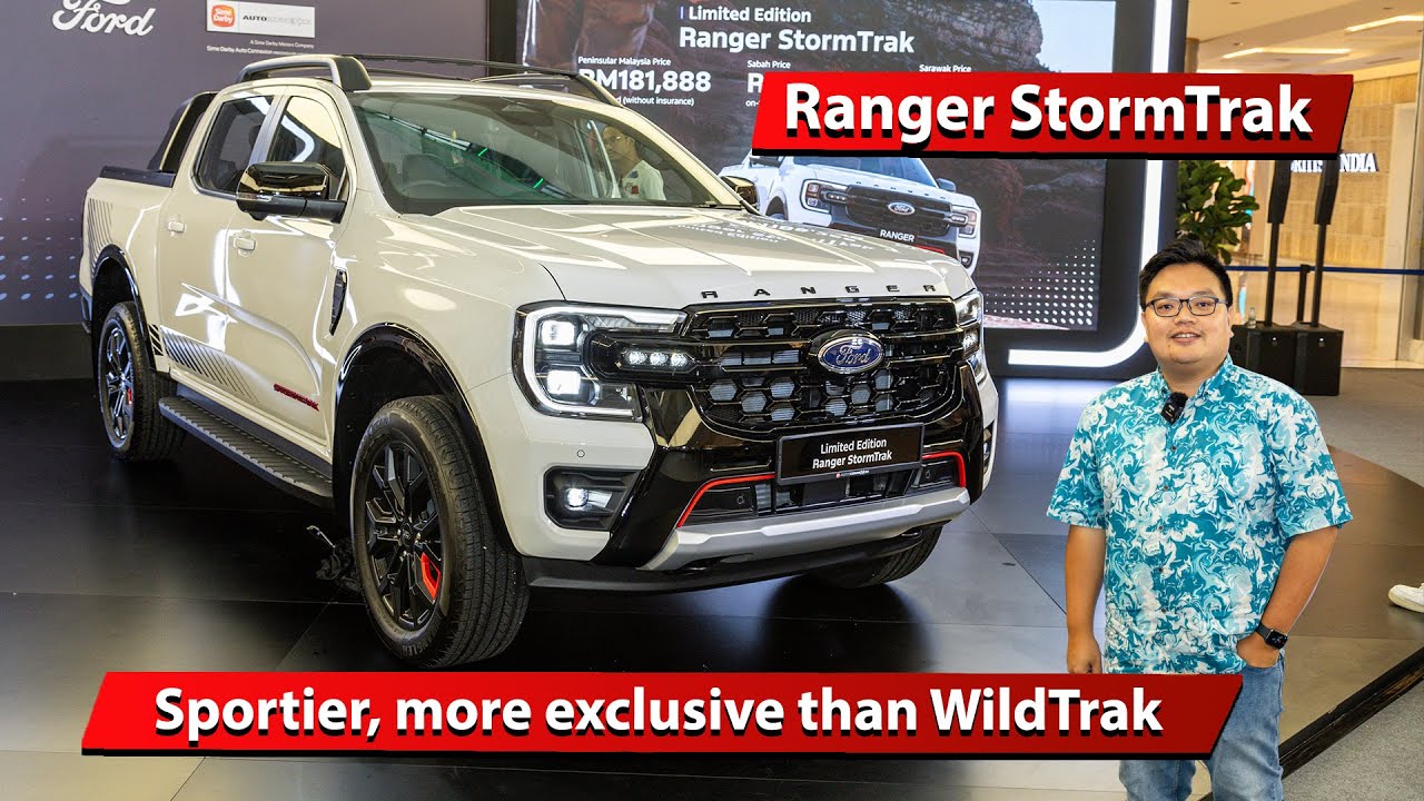 2024 Ford Ranger StormTrak in Malaysia - RM181,888