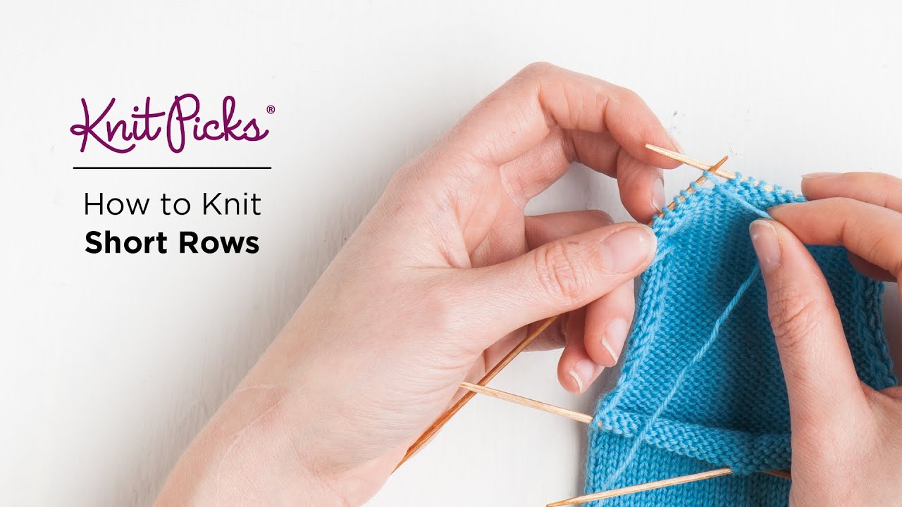 How to Knit Short Rows - KnitPicks.com