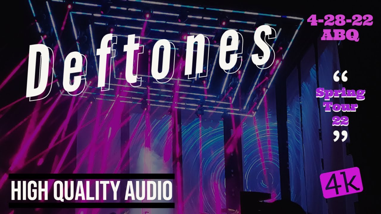 Deftones | 4-28-22 | Albuquerque