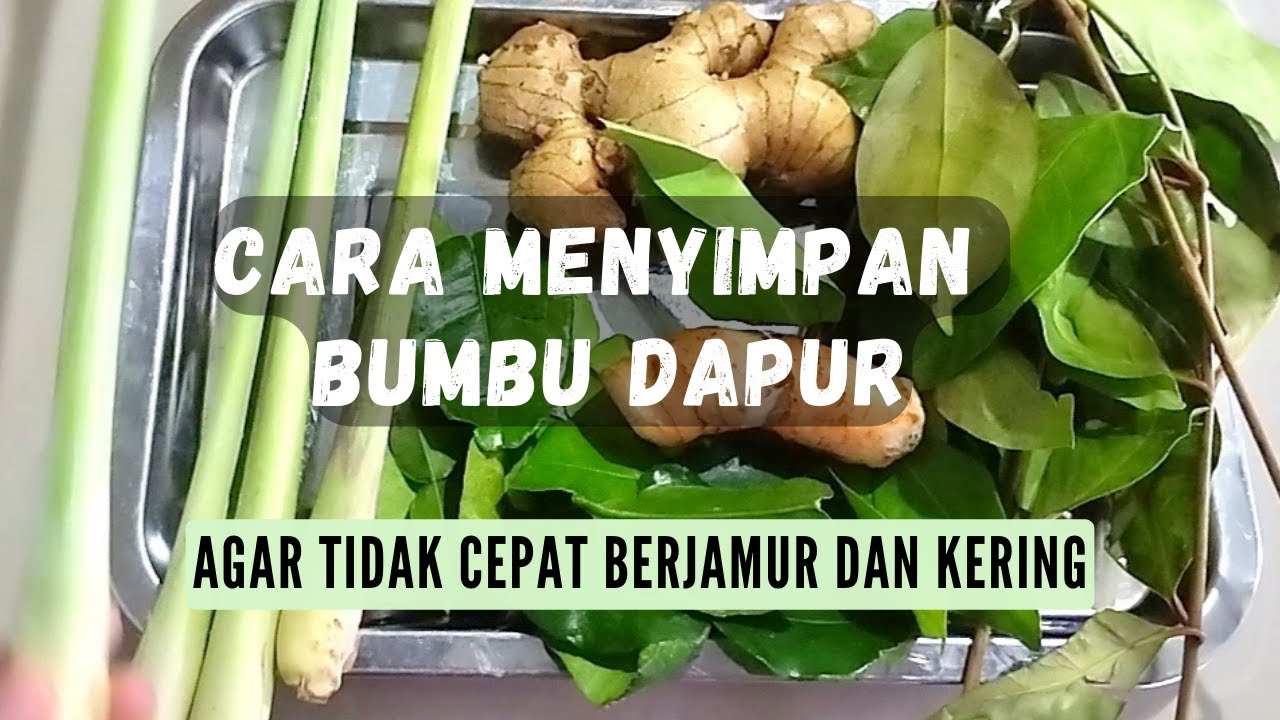 Cara Menyimpan Bumbu Dapur Agar Awet || How to Store Kitchen Spices So They Last