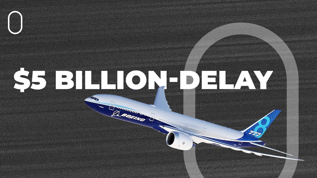How Much Have 777X Delays Cost Boeing (So Far)?