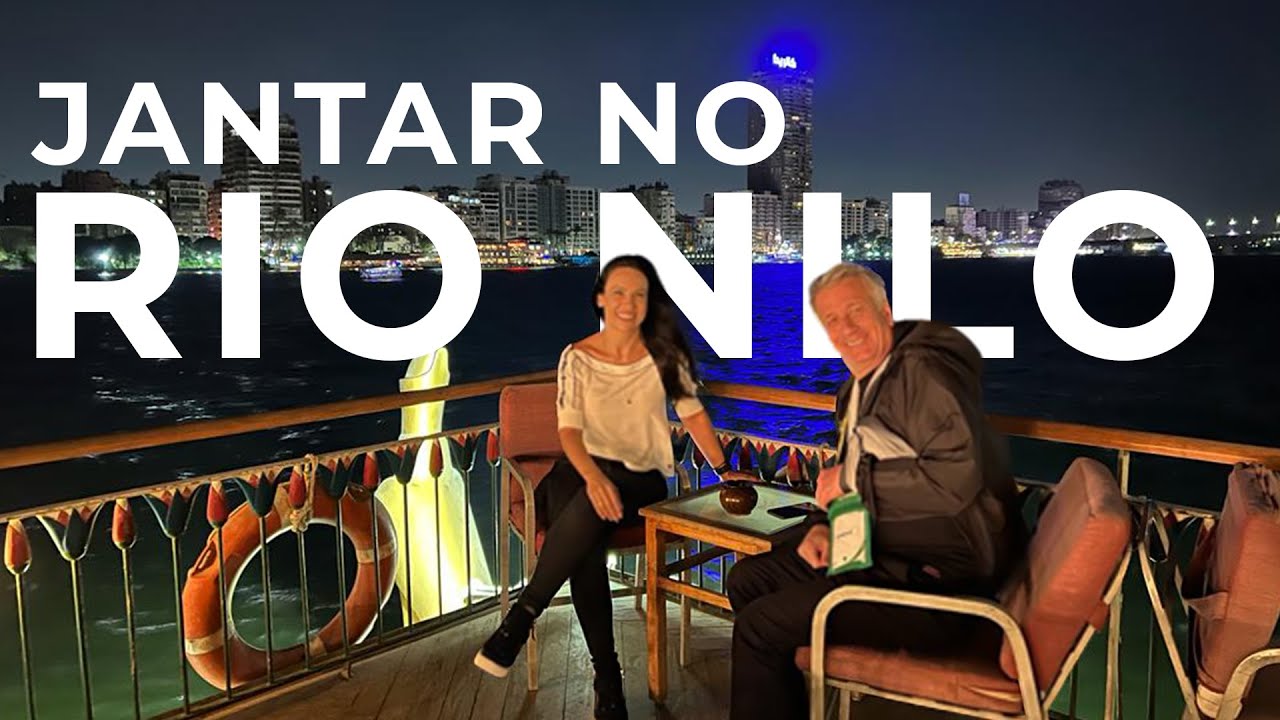 JANTAR NO RIO NILO! Muita dan&ccedil;a, divers&atilde;o e show a bordo | Barbara Figuccio