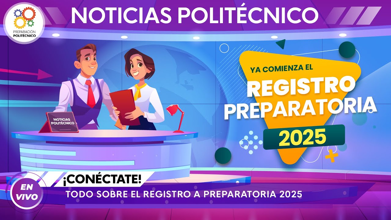 🚨TODO SOBRE EL REGISTRO A LA PREPARATORIA 2025🚨