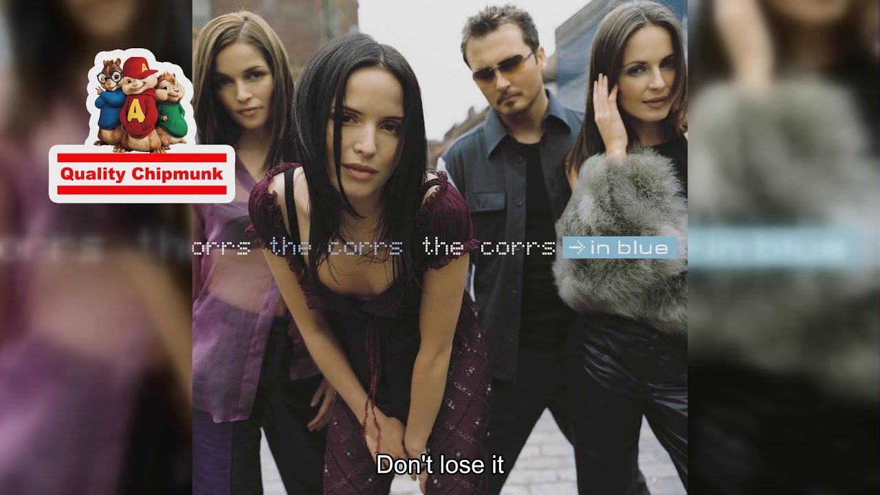 The Corrs - Breathless [Quality Chipmunk]