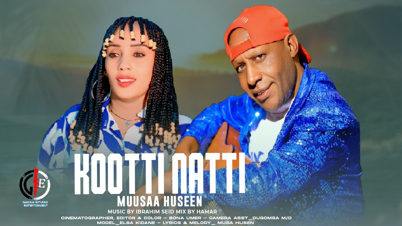 Kootti Natti Ethiopian Oromo music by Musa Husen 2026 (Official music)
