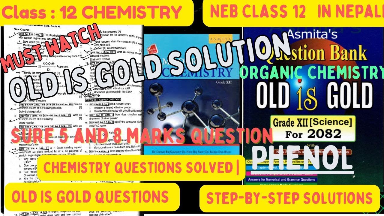 Class 12 Organic Chemistry Phenol | Old is Gold Complete Solution | NEB 5 Marks Sure Question