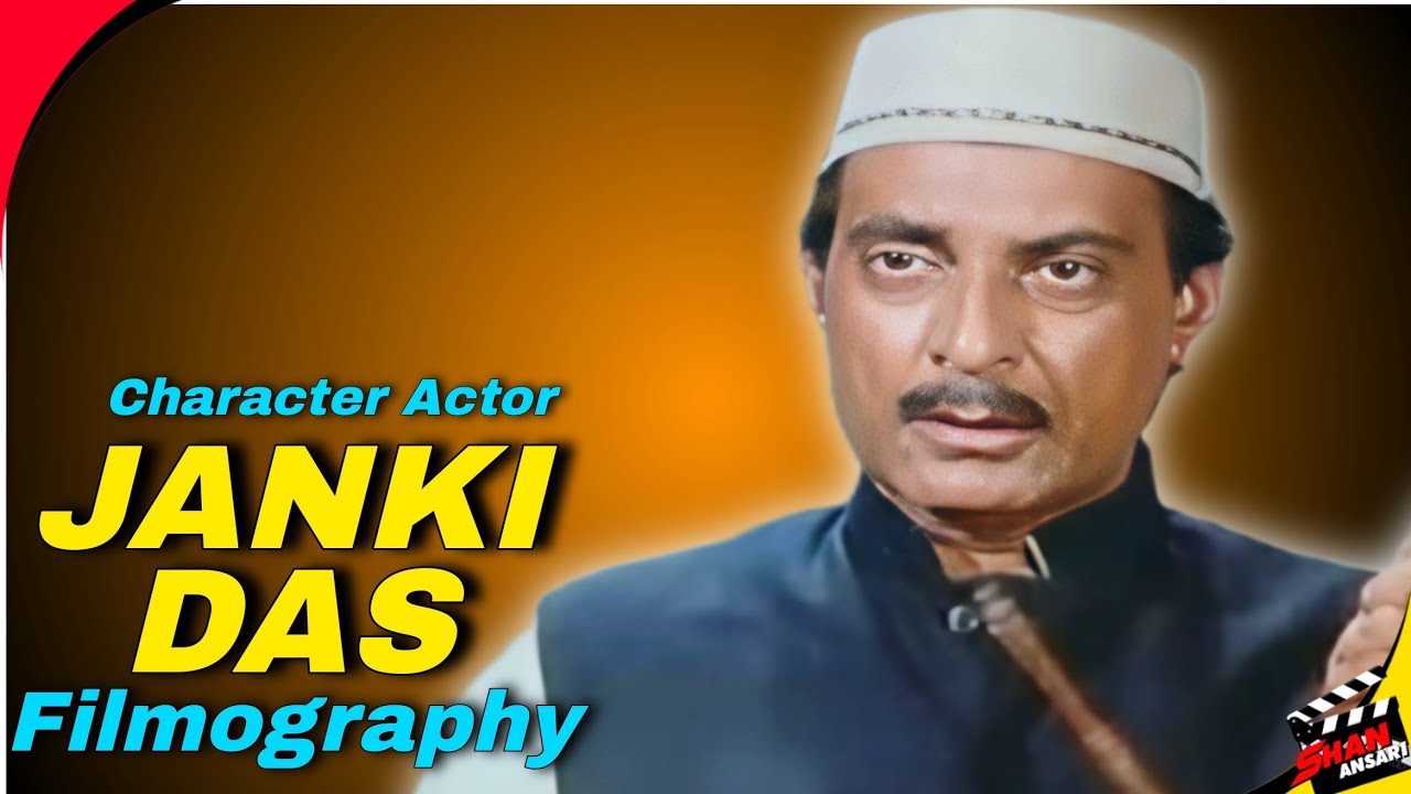 Janki Das | Old Bollywood Hindi Films Character Actor | All Movies List