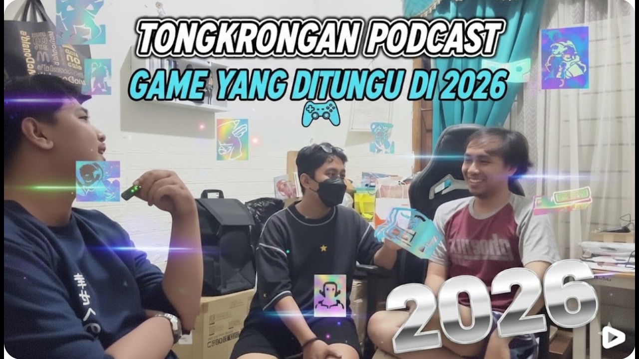 Debat Panas! Kenapa Game 2026 Jauh Lebih Bagus dari Sekarang? | Podcast Tongkrongan