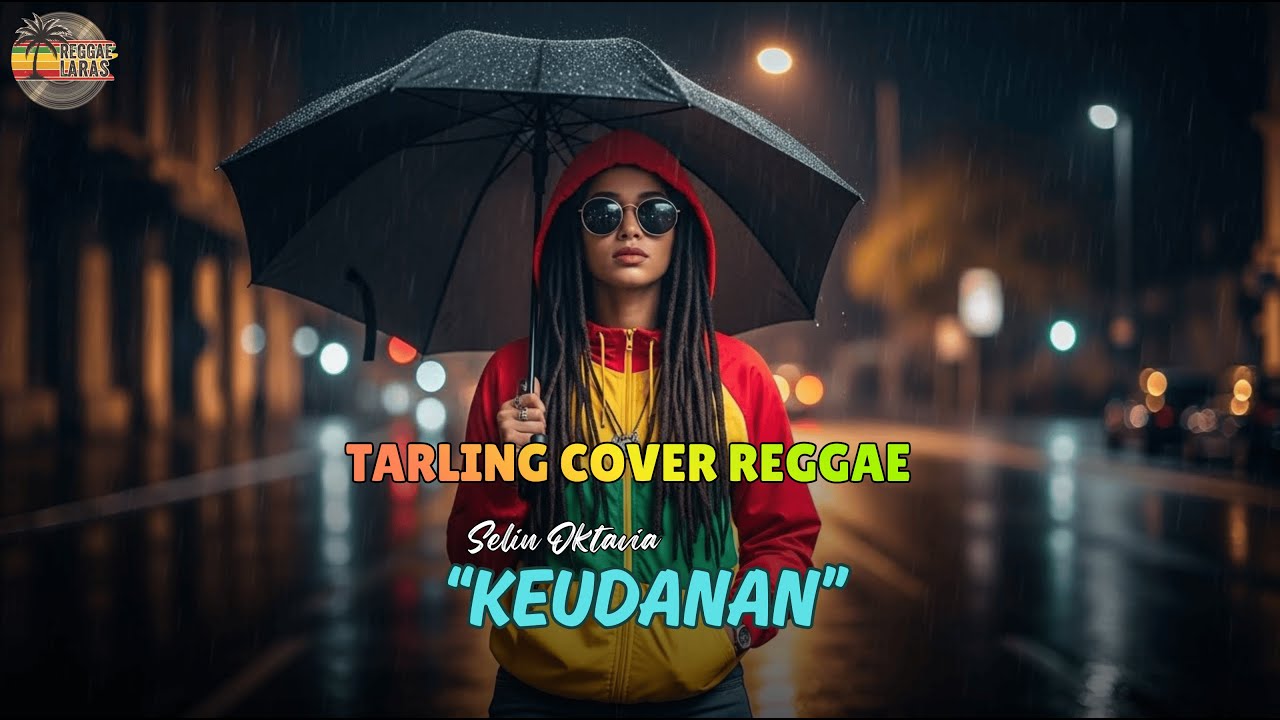 KEUDANAN - SELIN OKTAVIA (Tarling Reggae Cover) Viral TikTok 2025