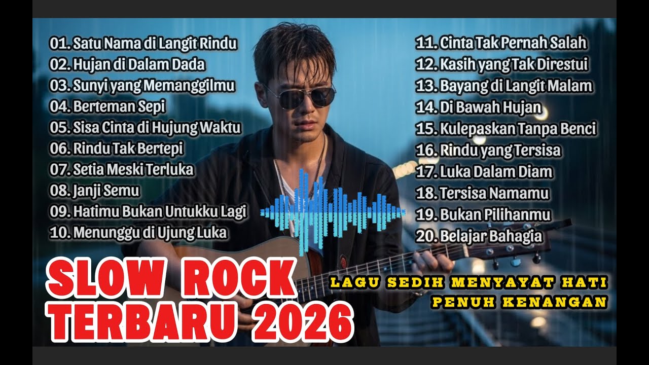LAGU SLOW ROCK MELAYU TERBARU 2026/Paling Sedih Menyayat Hati/ Slow Melayu/Satu Nama Di Langit Rindu