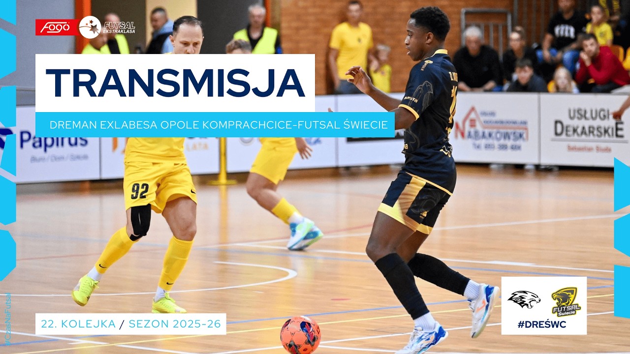 DREMAN EXLABESA OPOLE KOMPRACHCICE-FUTSAL ŚWIECIE| NA ŻYWO | 22. KOLEJKA 2025/26