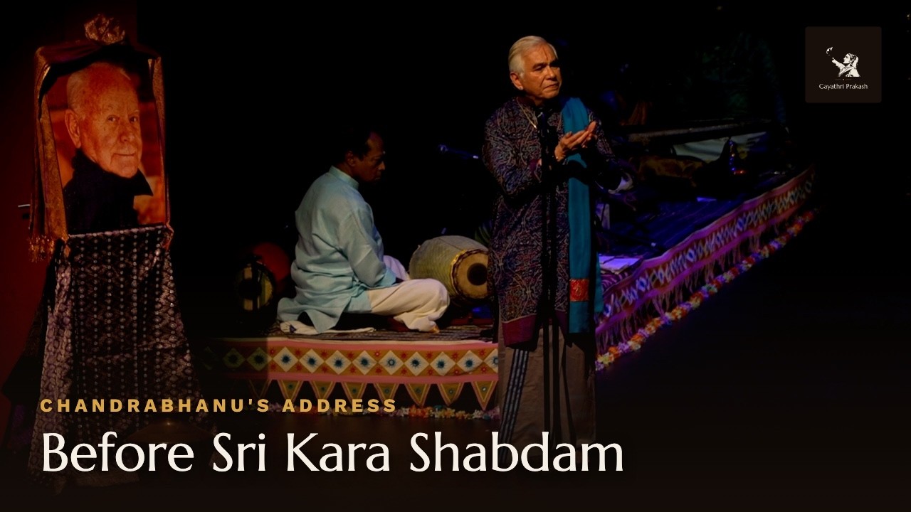 Chandrabhanu's Address &mdash; Before Sri Kara Shabdam