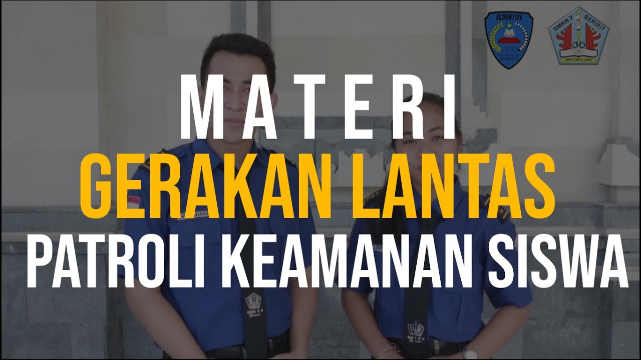 MATERI LANTAS PATROLI KEAMANAN SISWA